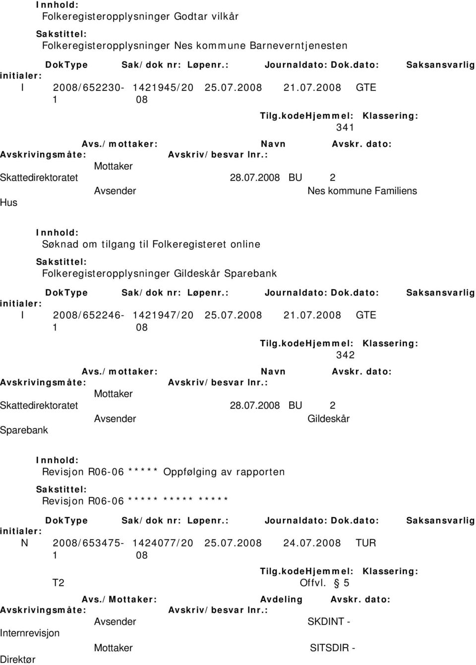 2008 GTE 341 Skattedirektoratet 28.07.