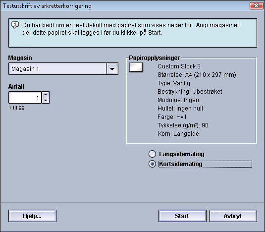 Avansert papiroppsett 7. Velg ønsket arkretteralternativ (Standard eller et alternativ fra rullegardinmenyen Arkretterkorrigering). 8. Velg ønsket innstilling for utskriftstetthet. 9.