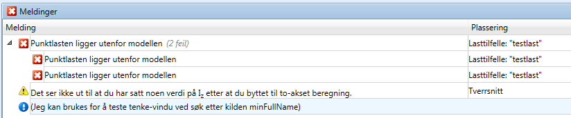 ISY Design Versjon 1.5 Meldingsliste Skulle vise seg at tverrsnittet ikke tåler de påførte kreftene eller du har lagt inn ugyldige data, vises det i meldingslisten (se figur).