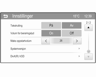 18 Innledning Velg Radio-innstillinger og deretter RDS alternativ for å vise den respektive menyen. Still TP volum på en verdi mellom 0 og 63.