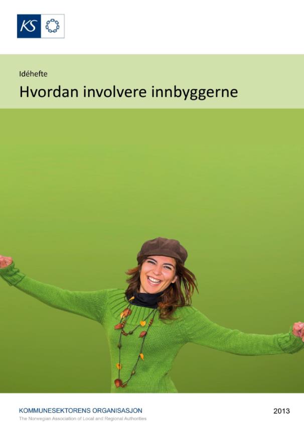 Hvorfor ønsker man å involvere befolkningen?