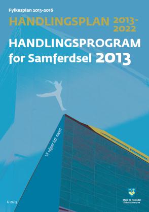 Fylkesplan 2013-2016 34 For kvart satsingsområde er det utarbeidd eit hovudmål og 6-8