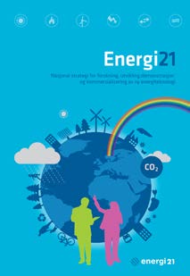 En nasjonal strategi for forskning, utvikling, demonstrasjon og kommersialisering av ny energiteknologi Ingenting må gå til spille