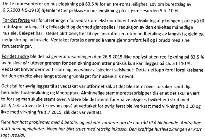 Styrets kommentar til valg av nytt styre: Om dagens styre blir kastet, ville det være naturlig å umiddelbart oppløse generalforsamlingen uten å behandle de resterende punktene slik at nytt styre får