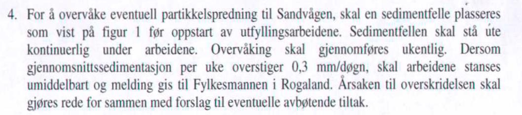 Utfyllingstillatelser, erfaringer fra Ryfast Sedimentfeller Kuneset Vilkår i