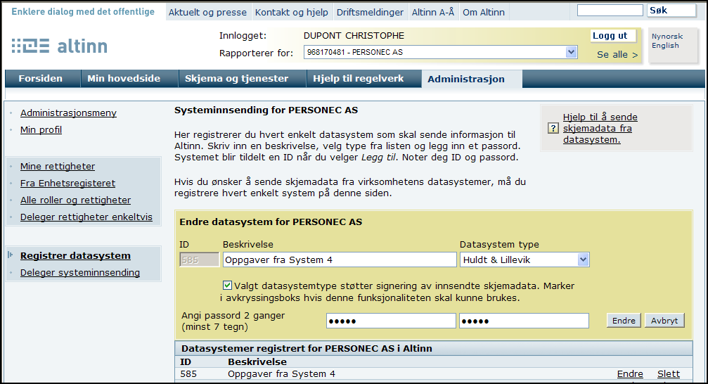 2. Forberede årsoppgjøret Kontrollere oppsett i Altinn Monitor Du må sette opp Altinn Monitor for å kunne levere oppgaver via Altinn.