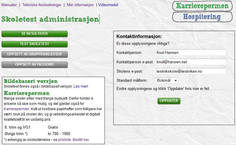 1.2 Oppdatering av kntaktinfrmasjn Sjekk at pplysningene i feltet Kntaktinfrmasjn stemmer. Gjør ellers endringer g klikk Oppdater. 1.