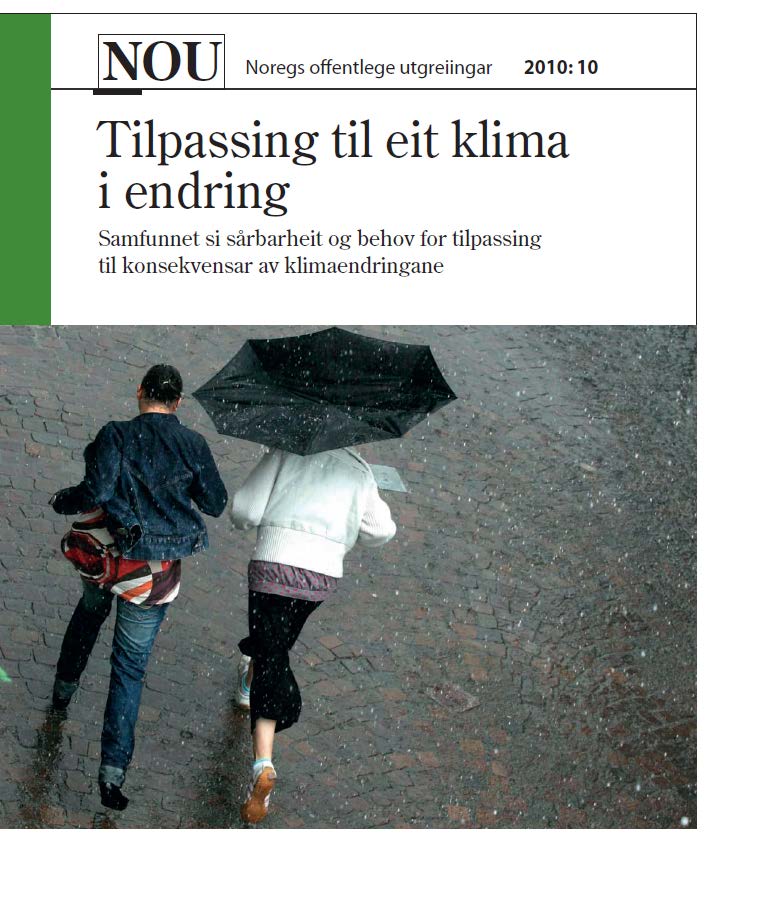 NOU 2010:10 om Klimatilpasning