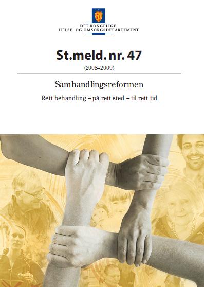 Innsatsområde 8: Nye måter å samarbeide på Det er ønskelig at nye modeller for samarbeid innenfor den kommunale helse- og omsorgstjenesten og mellom kommuner og spesialisthelsetjenesten prøves ut og