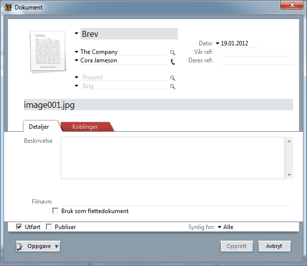 6. I dialogboksen Dokument settes filnavnet som standard inn i feltet for overskrift, og hvis avsenderen er registrert i SuperOffice Sales & Marketing, vises vedkommendes navn i feltet for kontakt