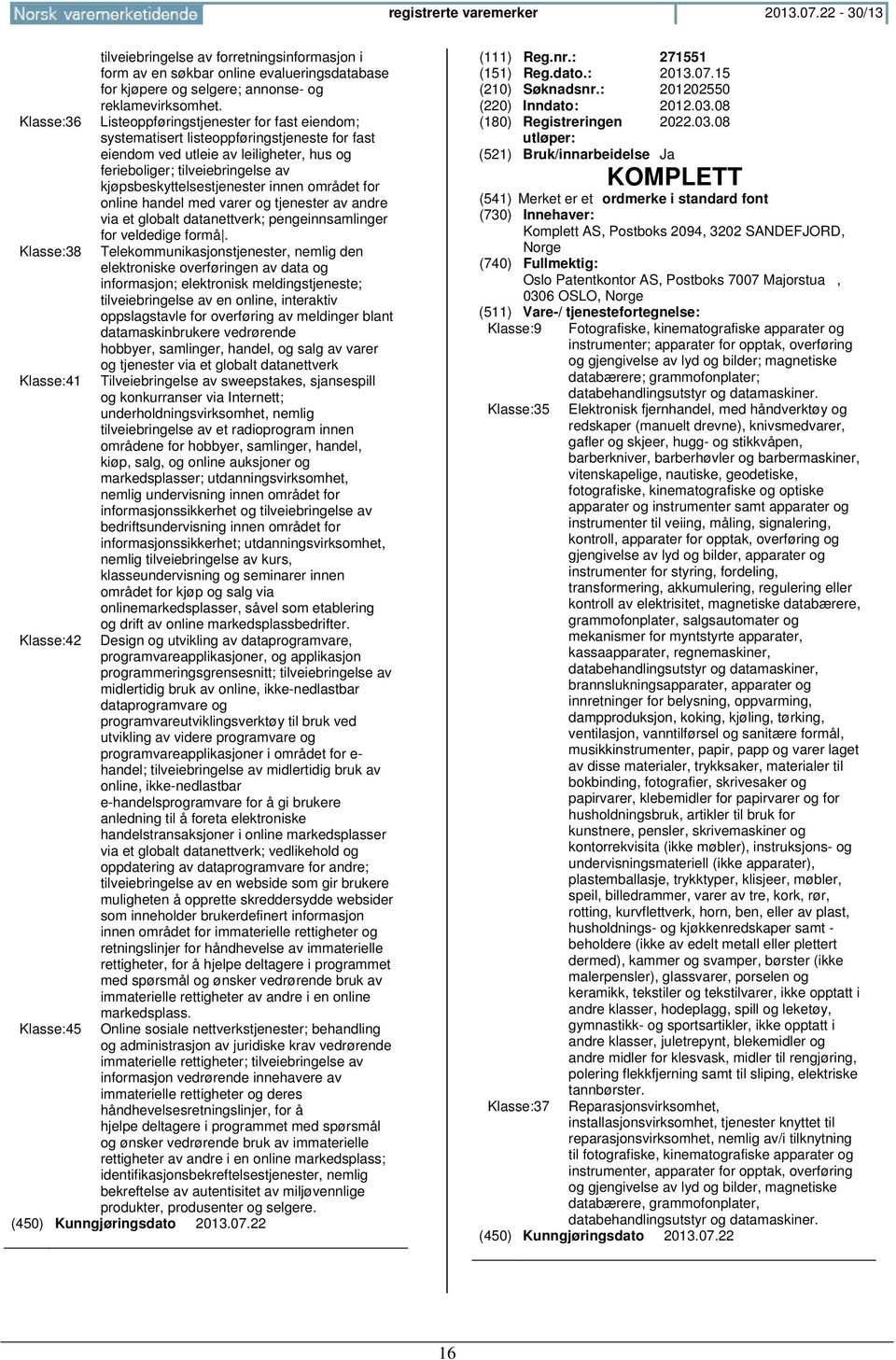 kjøpsbeskyttelsestjenester innen området for online handel med varer og tjenester av andre via et globalt datanettverk; pengeinnsamlinger for veldedige formå.