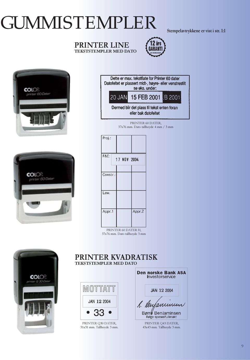 Dato tallhøyde 3 mm PRINTER KVADRATISK TEKSTSTEMPLER MED DATO MOTTATT 33