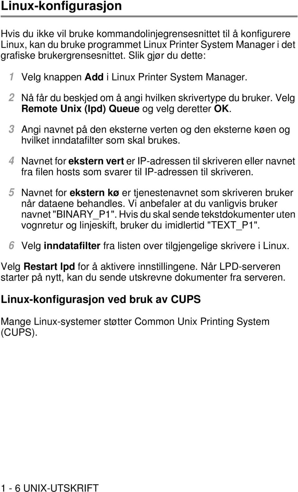 3 Angi navnet på den eksterne verten og den eksterne køen og hvilket inndatafilter som skal brukes.