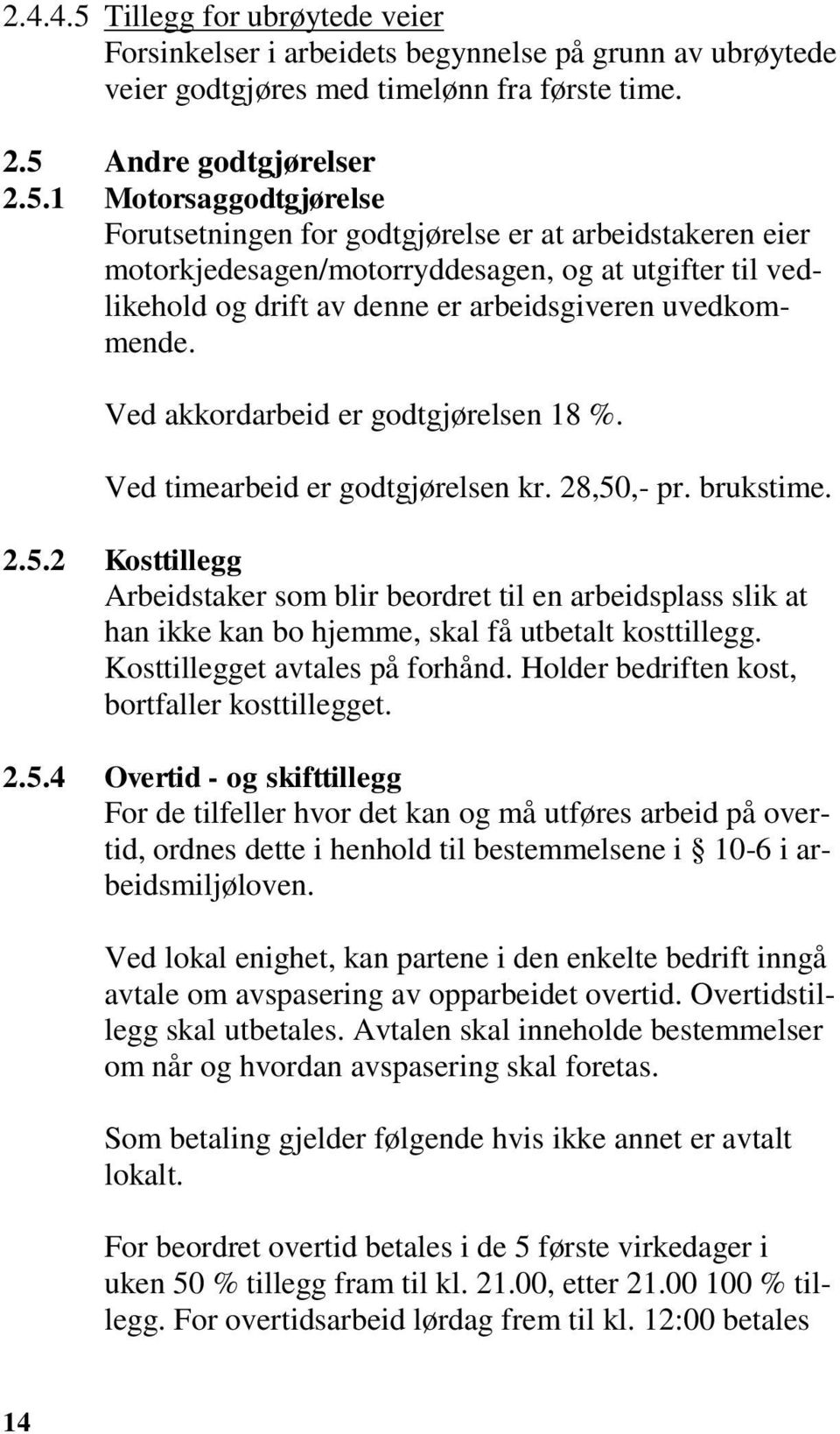 Andre godtgjørelser 2.5.