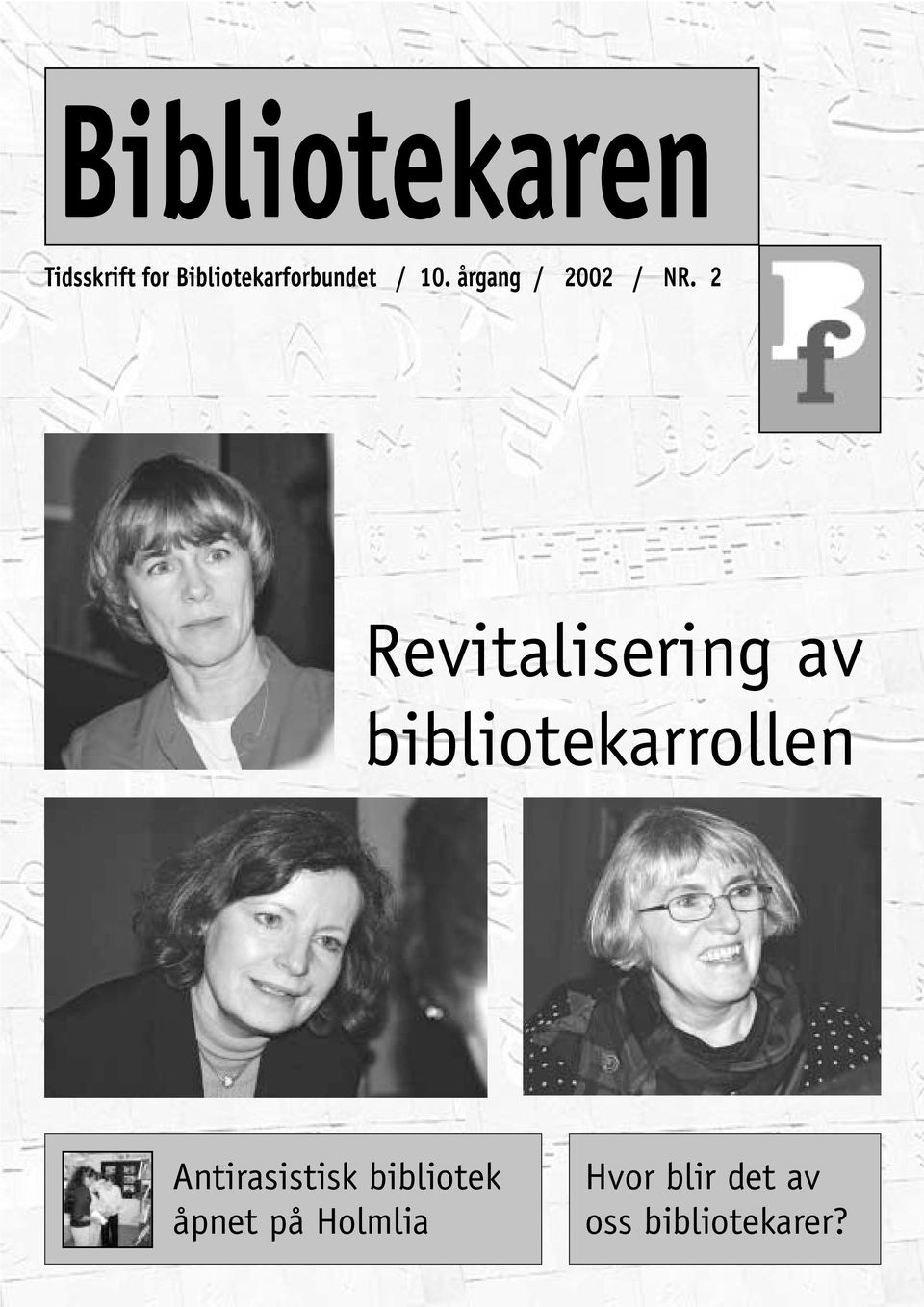 2 Revitalisering av bibliotekarrollen