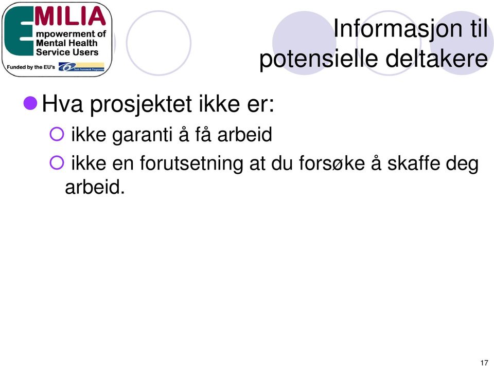 potensielle deltakere ikke en