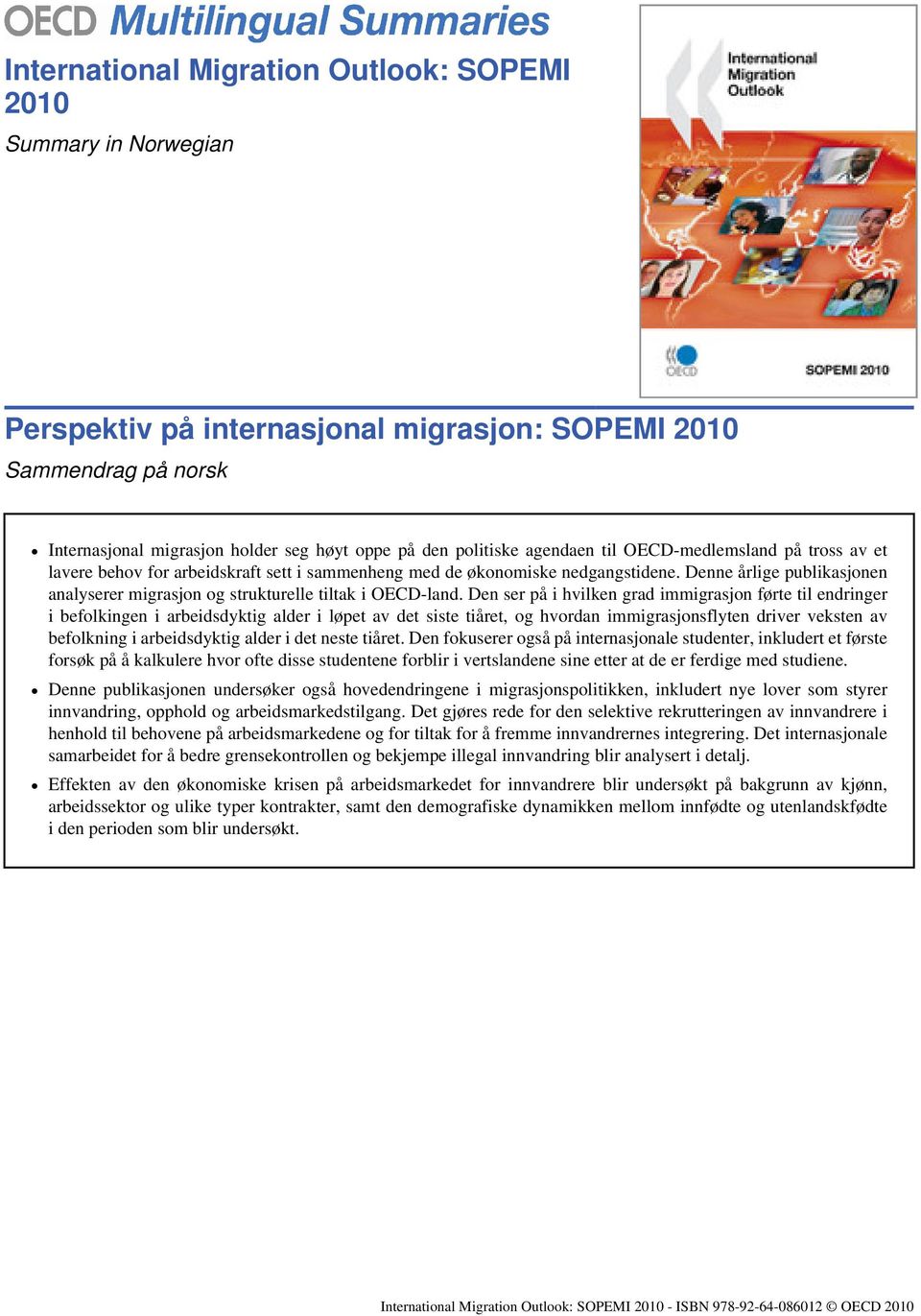 Denne årlige publikasjonen analyserer migrasjon og strukturelle tiltak i OECD-land.