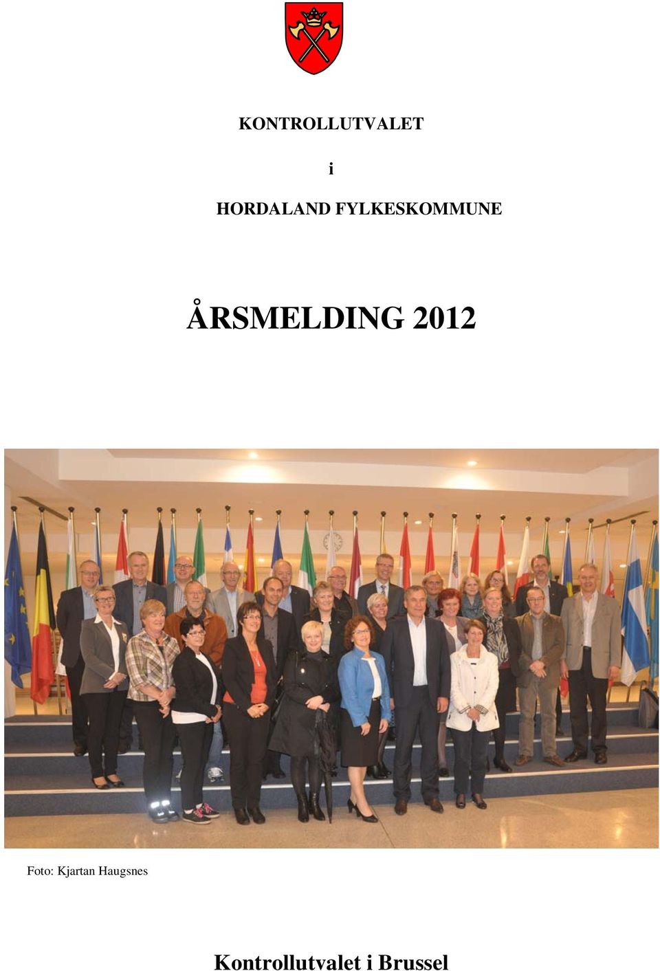 ÅRSMELDING 2012 Foto: