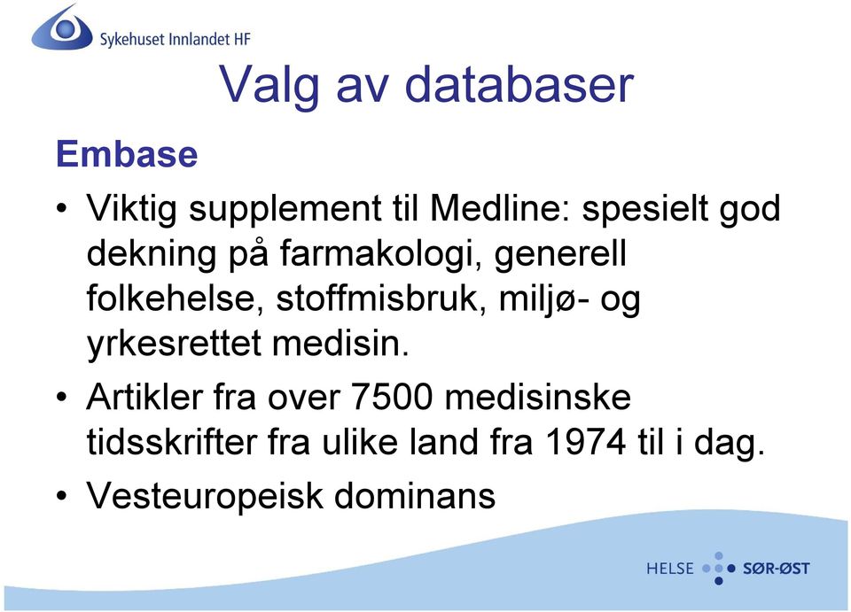 miljø-og yrkesrettet medisin.