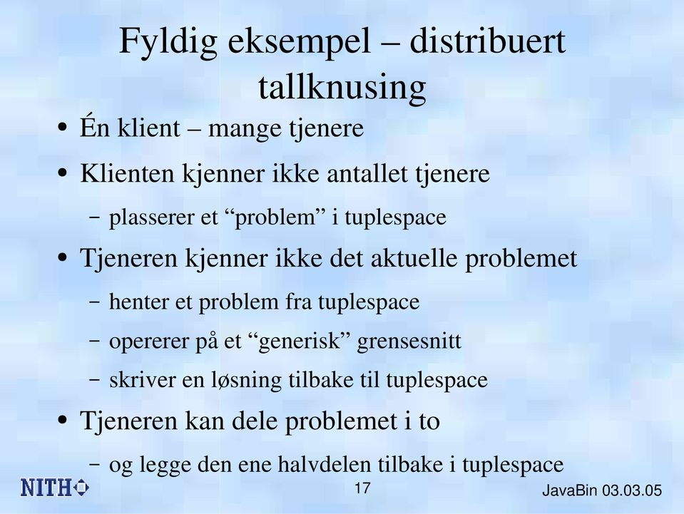 problemet henter et problem fra tuplespace opererer på et generisk grensesnitt skriver en