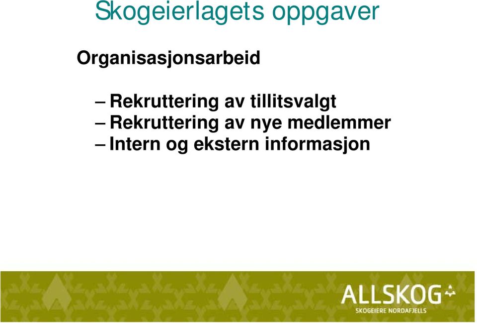 av tillitsvalgt Rekruttering av