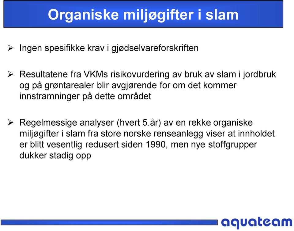 innstramninger på dette området Regelmessige analyser (hvert 5.