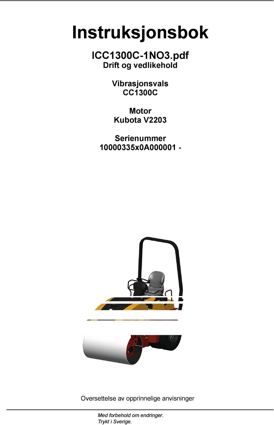 Kubota V2203 Serienummer 0000335x0A00000 -