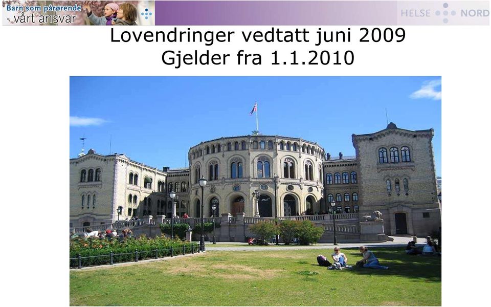 2009 Gjelder