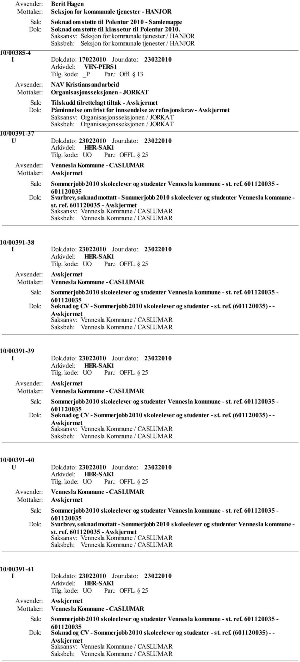 13 NAV Kristiansand arbeid Organisasjonsseksjonen - JORKAT Tilskudd tilrettelagt tiltak - Påminnelse om frist for innsendelse av refusjonskrav - Saksansv: Organisasjonsseksjonen / JORKAT Saksbeh: