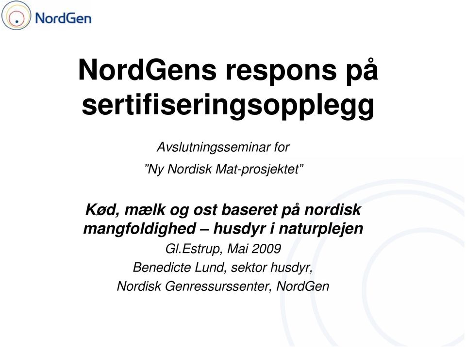 nordisk mangfoldighed husdyr i naturplejen Gl.