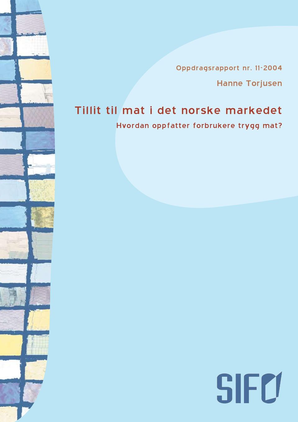 til mat i det norske markedet