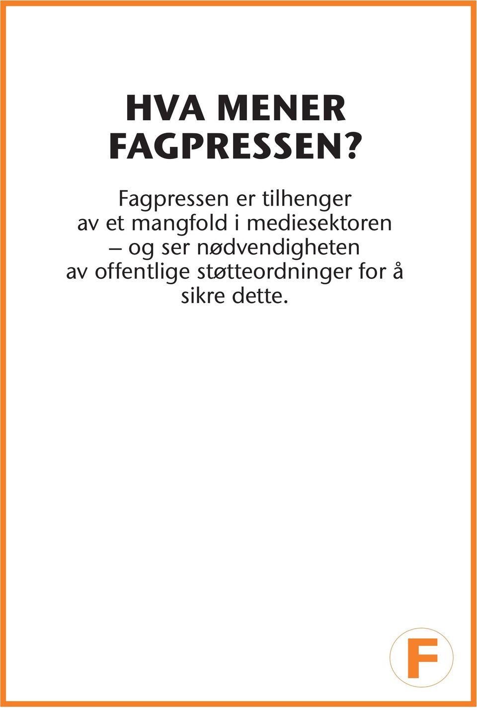 mangfold i mediesektoren og ser