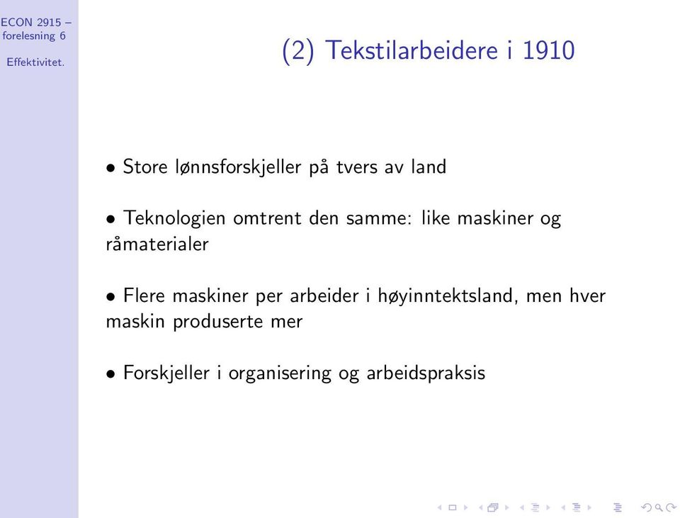 råmaterialer Flere maskiner per arbeider i høyinntektsland,