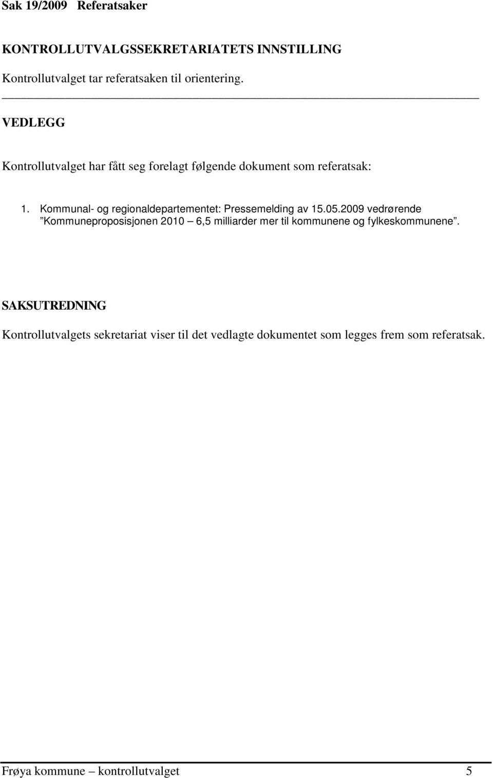 Kommunal- og regionaldepartementet: Pressemelding av 15.05.