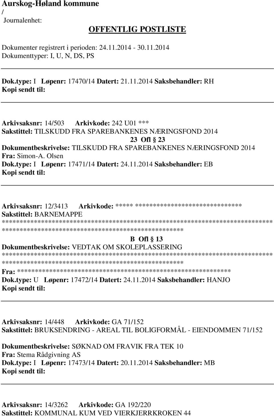 Fra: Simon-A. Olsen Dok.type: I Løpenr: 1747114