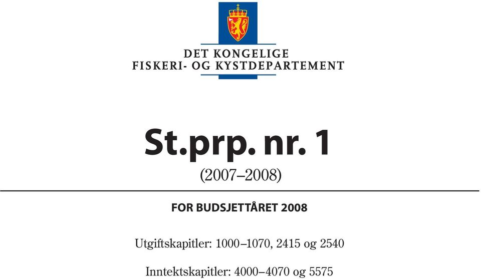 2008 Utgiftskapitler: 1000