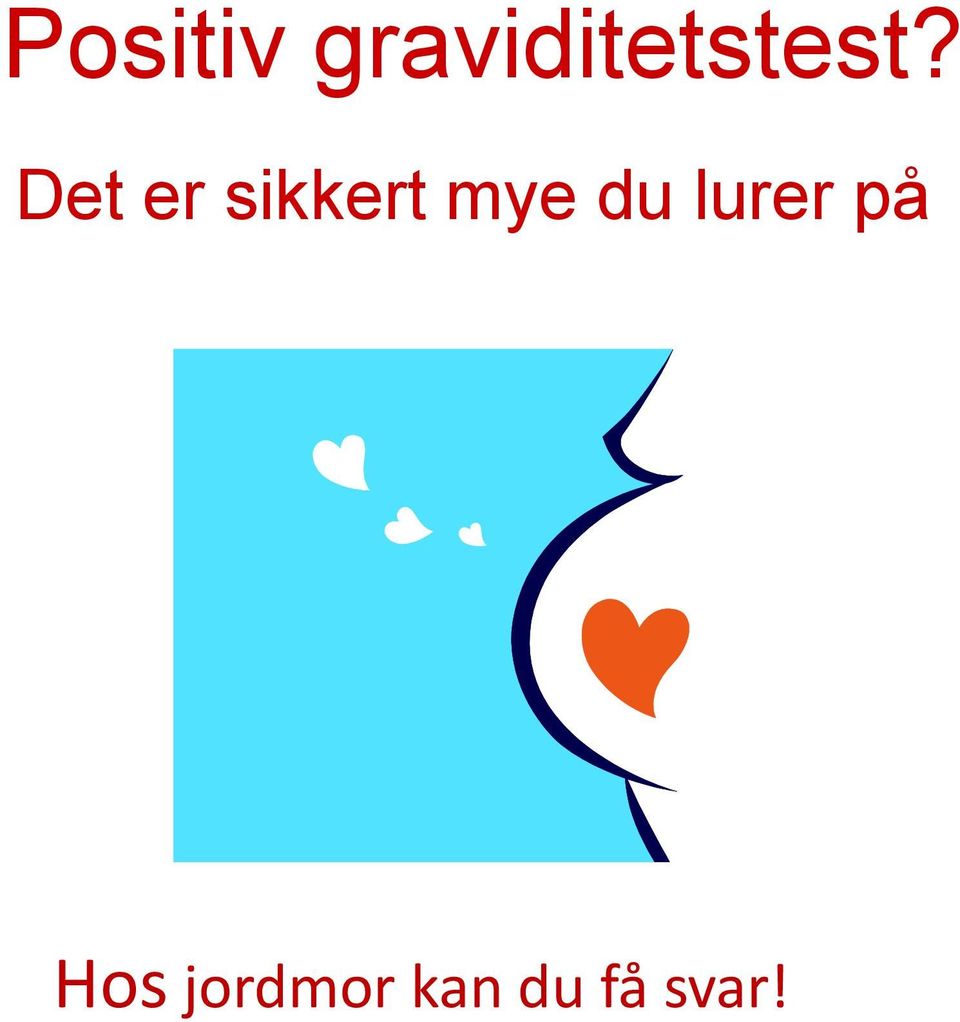 Det er sikkert mye