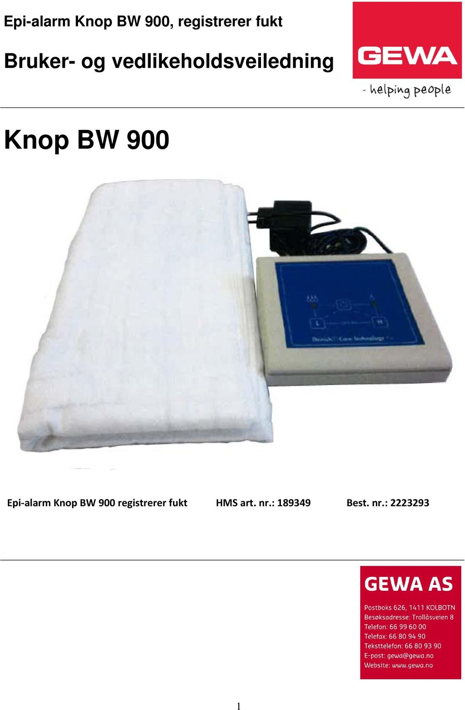 Knop BW 900 Epi alarm Knop BW 900