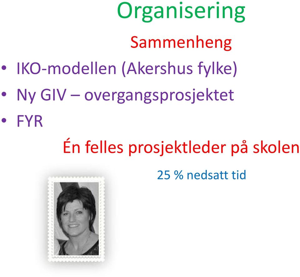 GIV overgangsprosjektet FYR Én