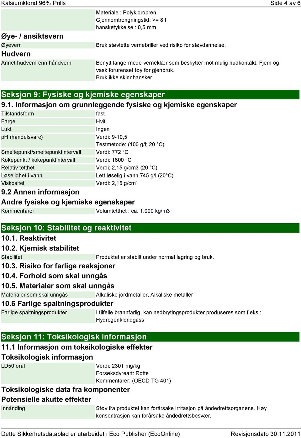 Seksjon 9: Fysiske og kjemiske egenskaper 9.1.