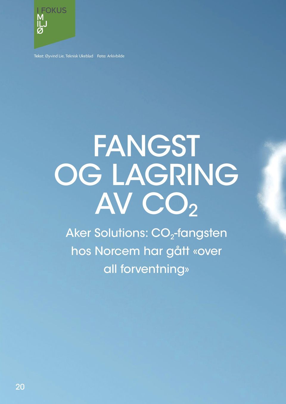 av co 2 Aker Solutions: CO 2 -fangsten hos