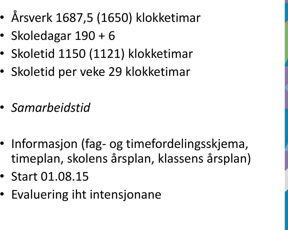 Samarbeidstid Informasjon (fag- og timefordelingsskjema,