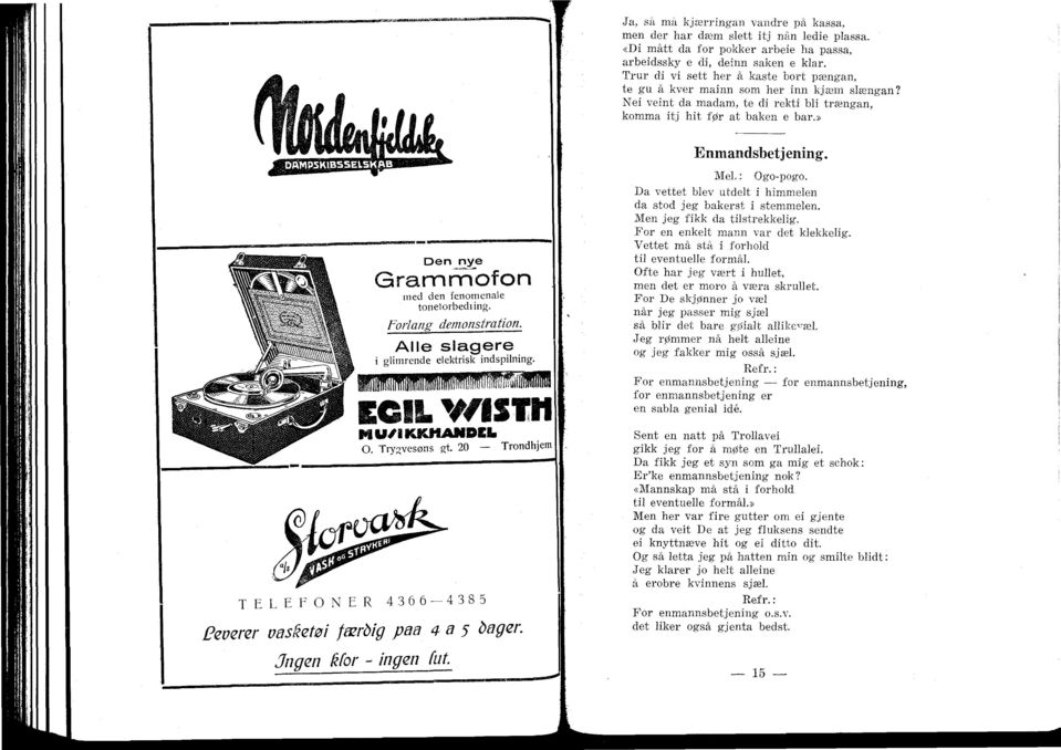 9 2ffliffMT, Den nye Gram mc fon med den fenomenale tonetorbediing. Forfang demonsfration. Alle slagere i glimrende elektrisk indspilning. EC M V/ i Kr.nANDCL 0. Try2,vesøns gt.