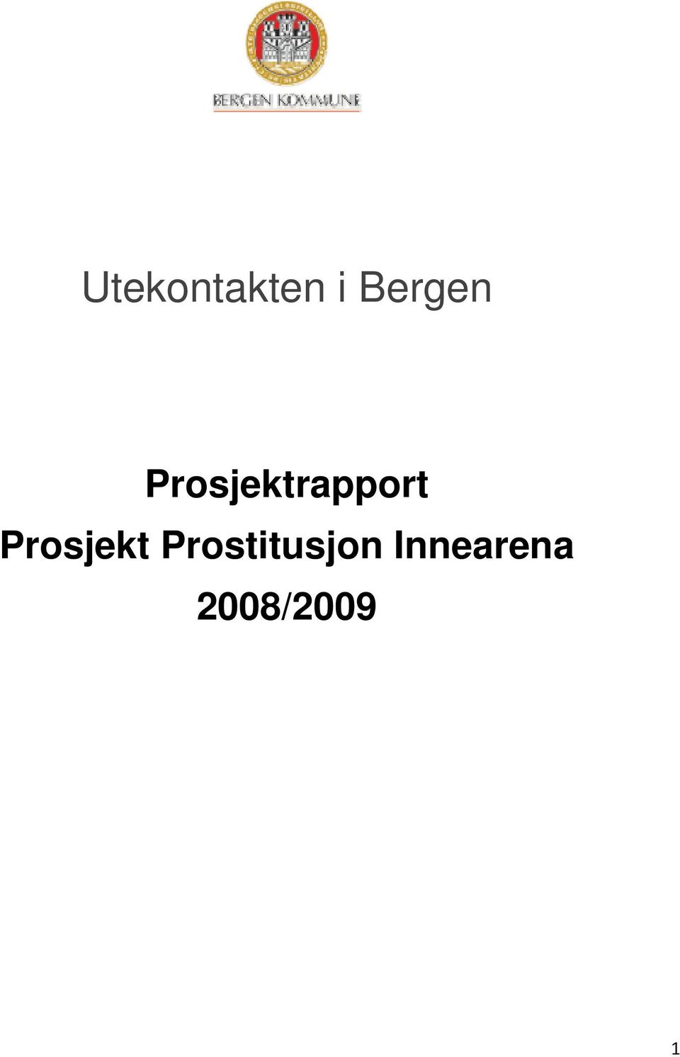 Prosjektrapport