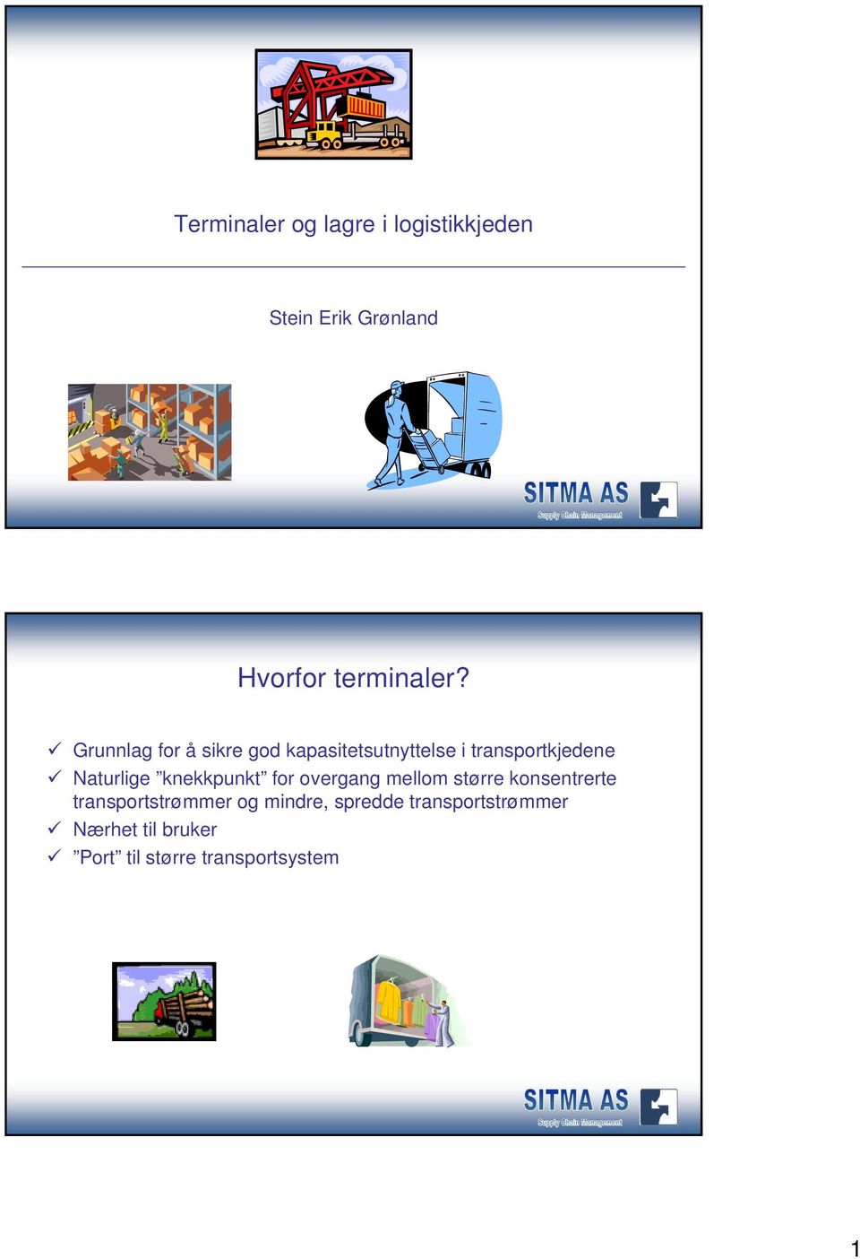 knekkpunkt for overgang mellom større konsentrerte transportstrømmer og