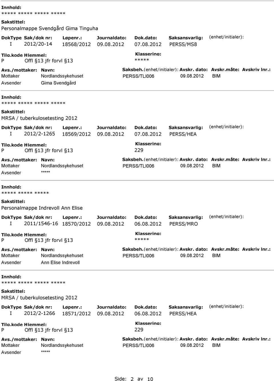 ersonalmappe ndrevoll Ann Elise 2011/1546-16 18570/2012 06.08.