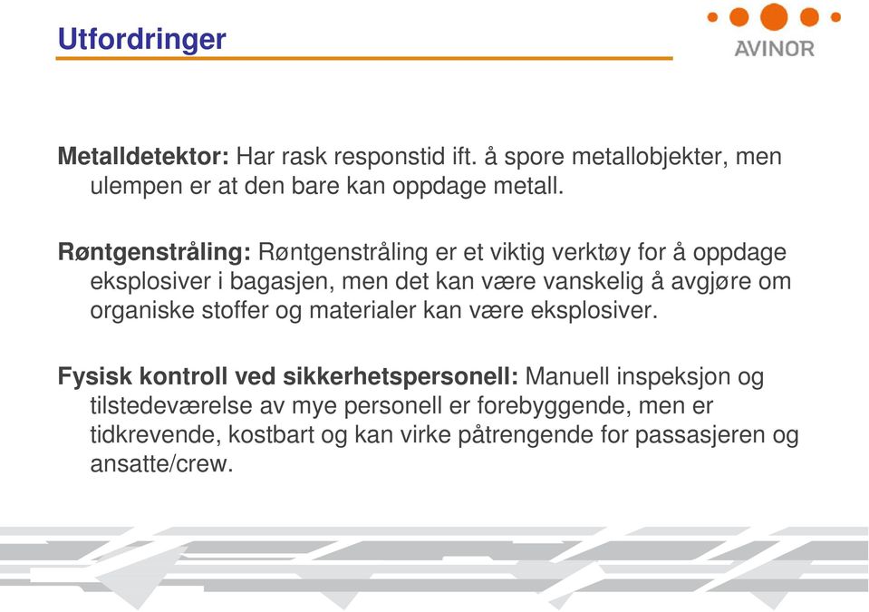 avgjøre om organiske stoffer og materialer kan være eksplosiver.