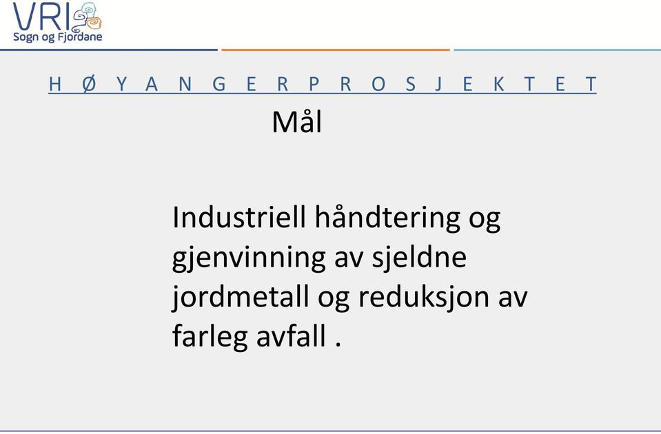 og gjenvinning av sjeldne