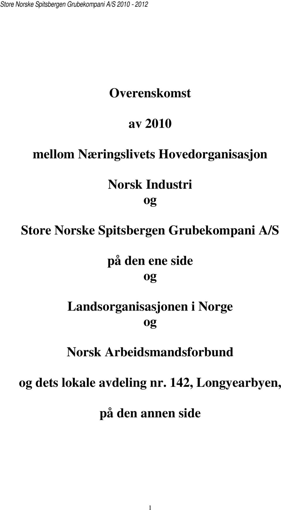 side og Landsorganisasjonen i Norge og Norsk Arbeidsmandsforbund