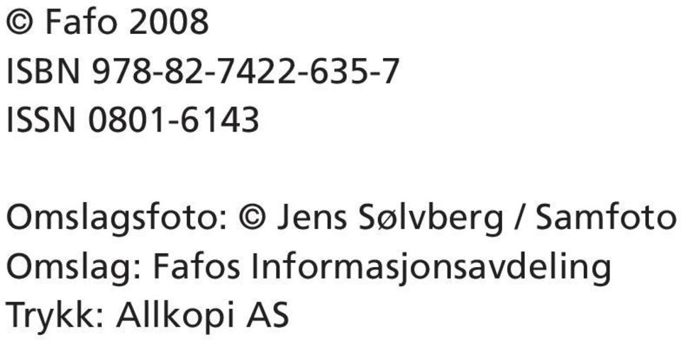 Sølvberg / Samfoto Omslag: Fafos